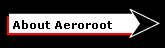 .  About Aeroroot